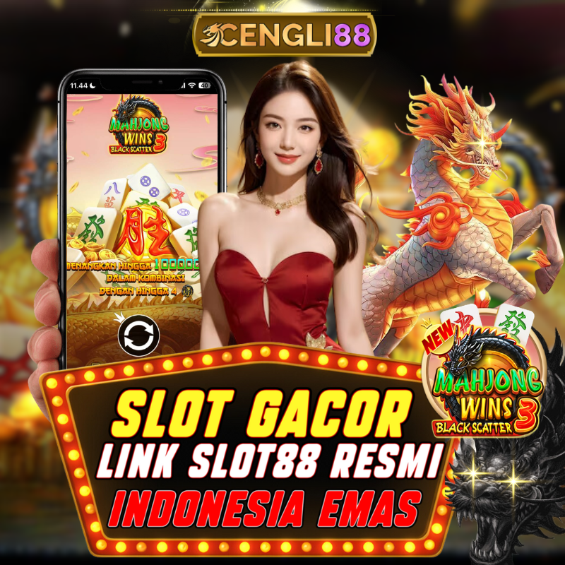 CENGLI88: Situs Slot Gacor 777 Terbesar & Link Slot Zeus Indonesia Bet200